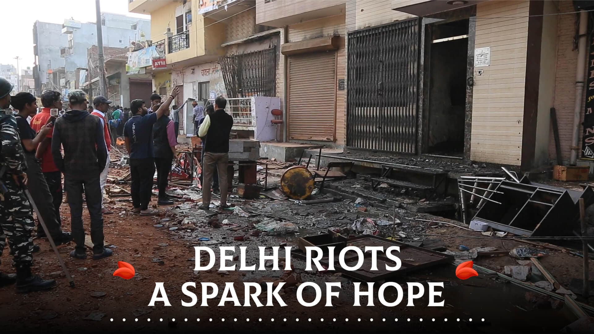 Delhi Riots: Heroes with a Healing Touch