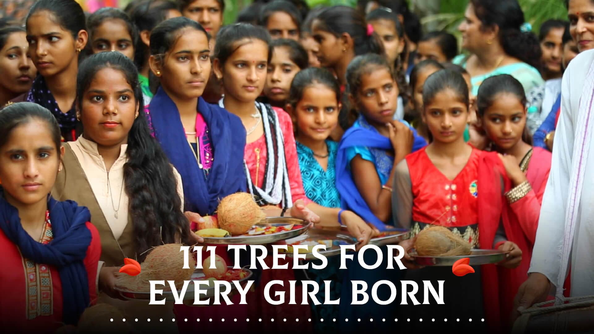 A village that celebrates its girls and trees