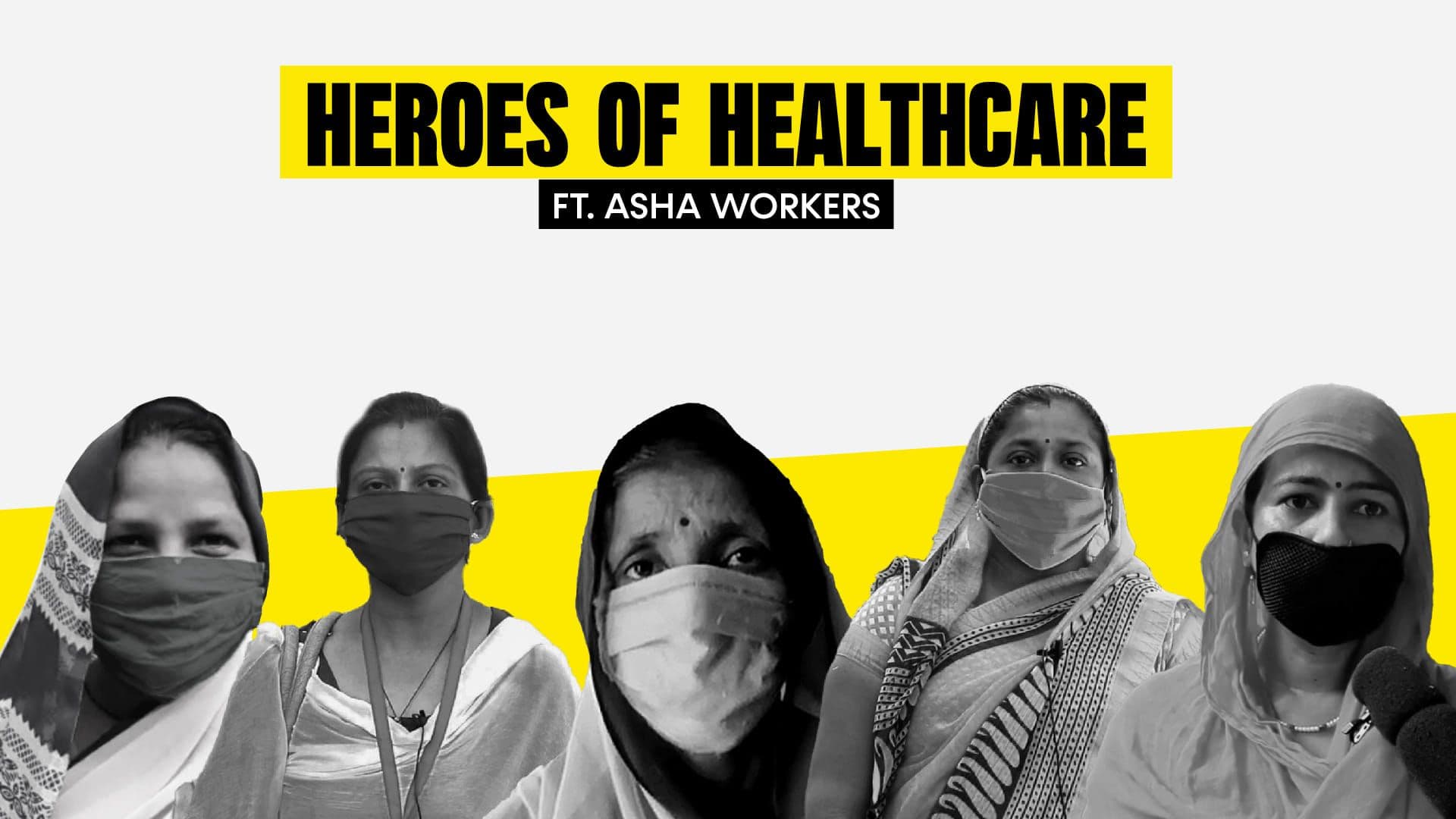 The unsung heroes of India’s primary healthcare Ft ASHA Workers
