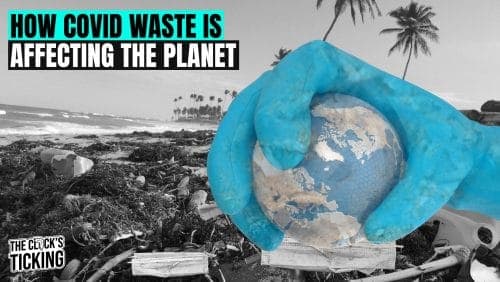 How COVID waste is affecting the planet